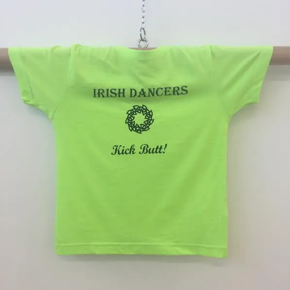 Irish-Dancers Kick Butt - Irish T-Shirt